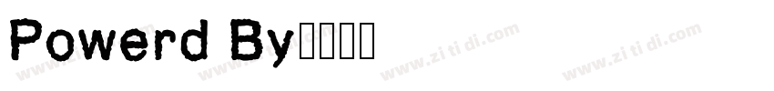 Powerd By字体转换